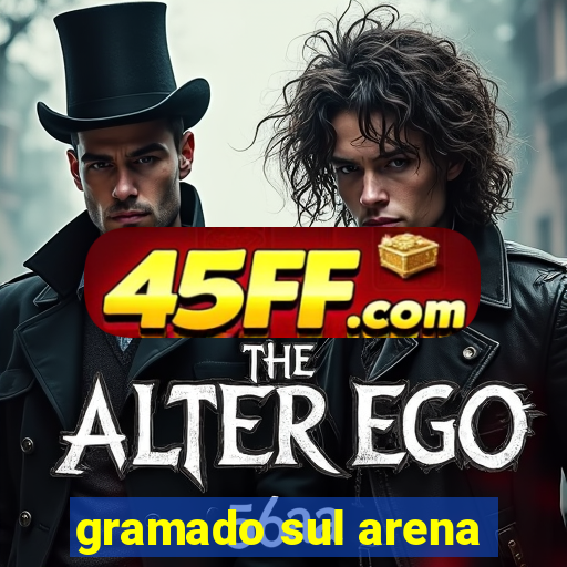 gramado sul arena